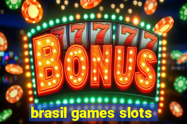 brasil games slots